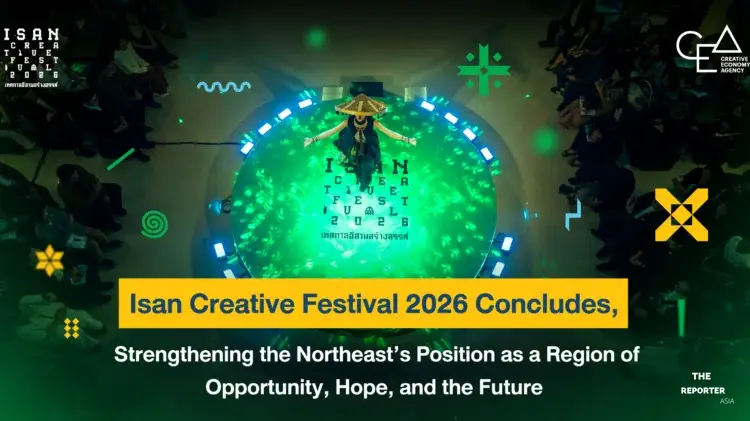 Isan Creative Festival 2026 Yields THB 800M Impact